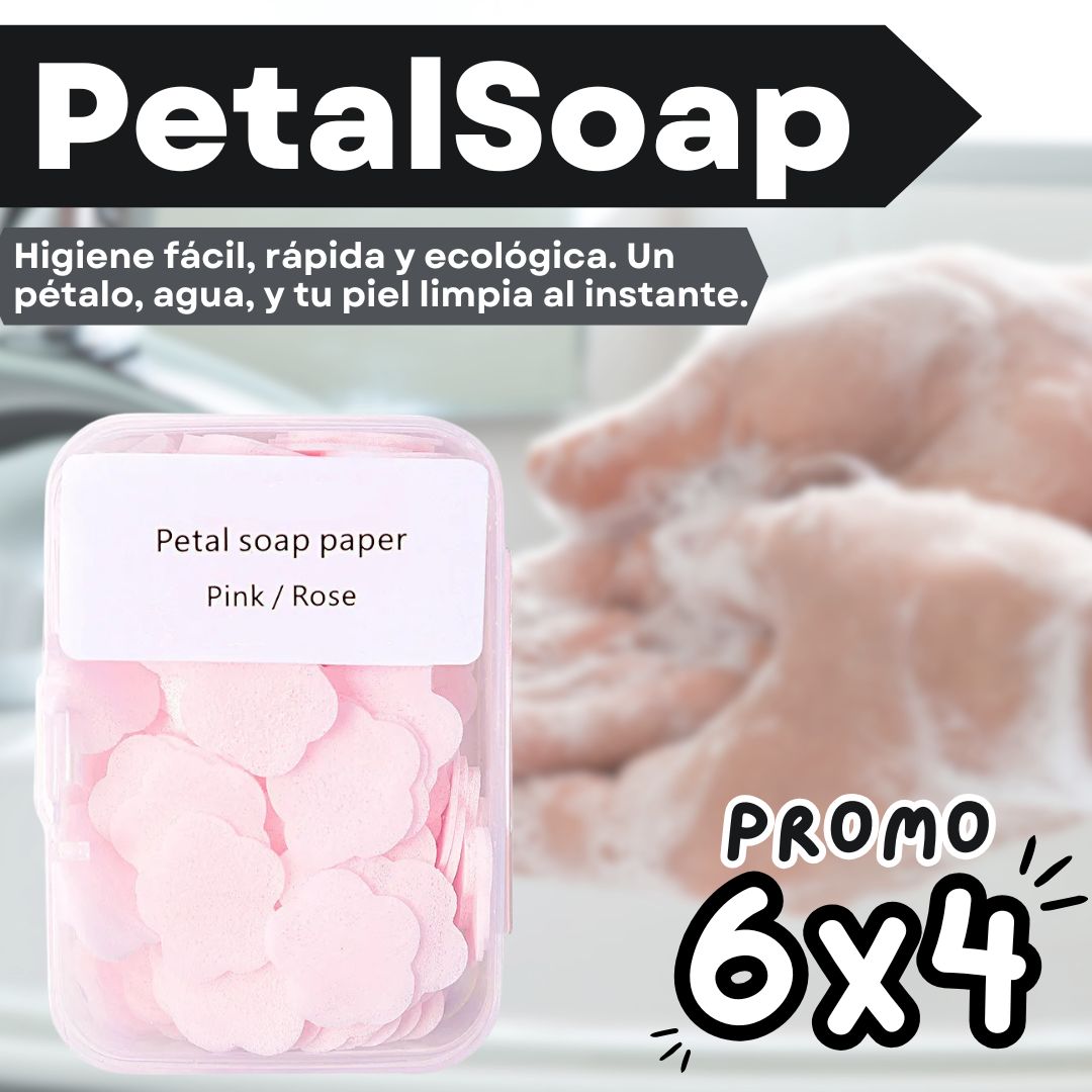 ¡¡PROMO 6X4!!-PetalSoap: Higiene y Frescura al Alcance de tu Mano